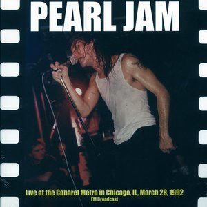 Pearl Jam Live At The Cabaret Metro LP ~ Chicago, IL 1992 ~ New/Sealed!